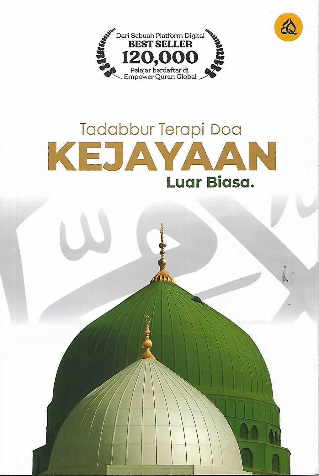 Tadabbur Terapi Doa Kejayaan Luar Biasa