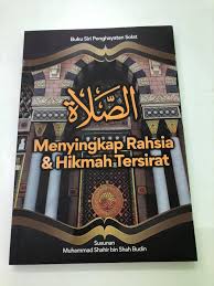 Solat Menyingkap Rahsia Dan Hikmah Tersirat