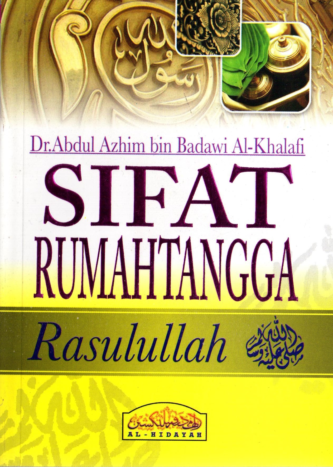 Sifat Rumahtangga Rasulullah 