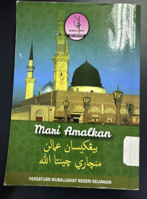 Mari Amalkan Bingkisan Amalan Mencari Cinta Allah