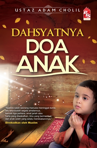 Dahsyatnya Doa Anak