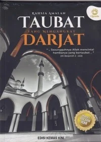 Rahsia Amalan Taubat Yang Mengangkat Darjat