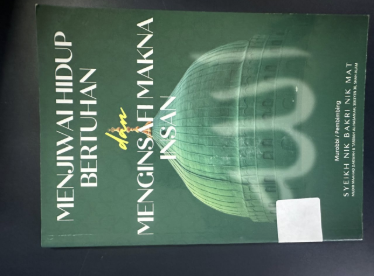 Menjiwai Hidup Bertuhan Dan Menginsafi Makna Insan