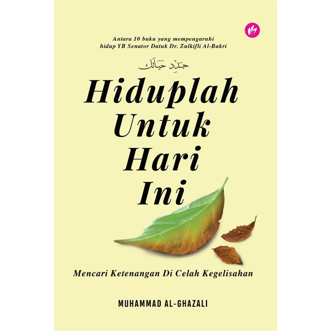 Hiduplah Untuk Hari Ini