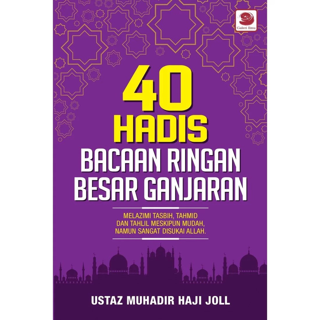 40 Hadis Bacaan Ringan Besar Ganjaran