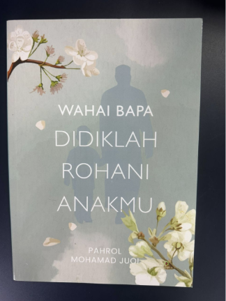 Wahai Bapa Didiklah Rohani Anakmu