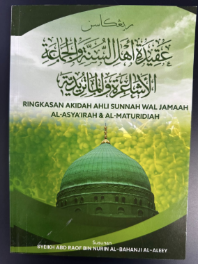 Ringkasan Akidah Ahli Sunnah Wal Jamaah Al-Asya'irah & Al-Maturidah