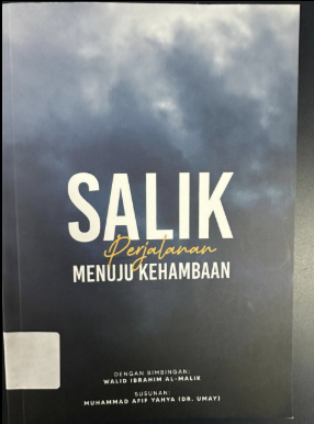 Salik Perjalanan Menuju Kehambaan