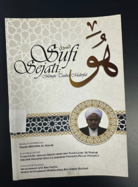 Sufi Sejati: Menuju Tauhid Makrifat