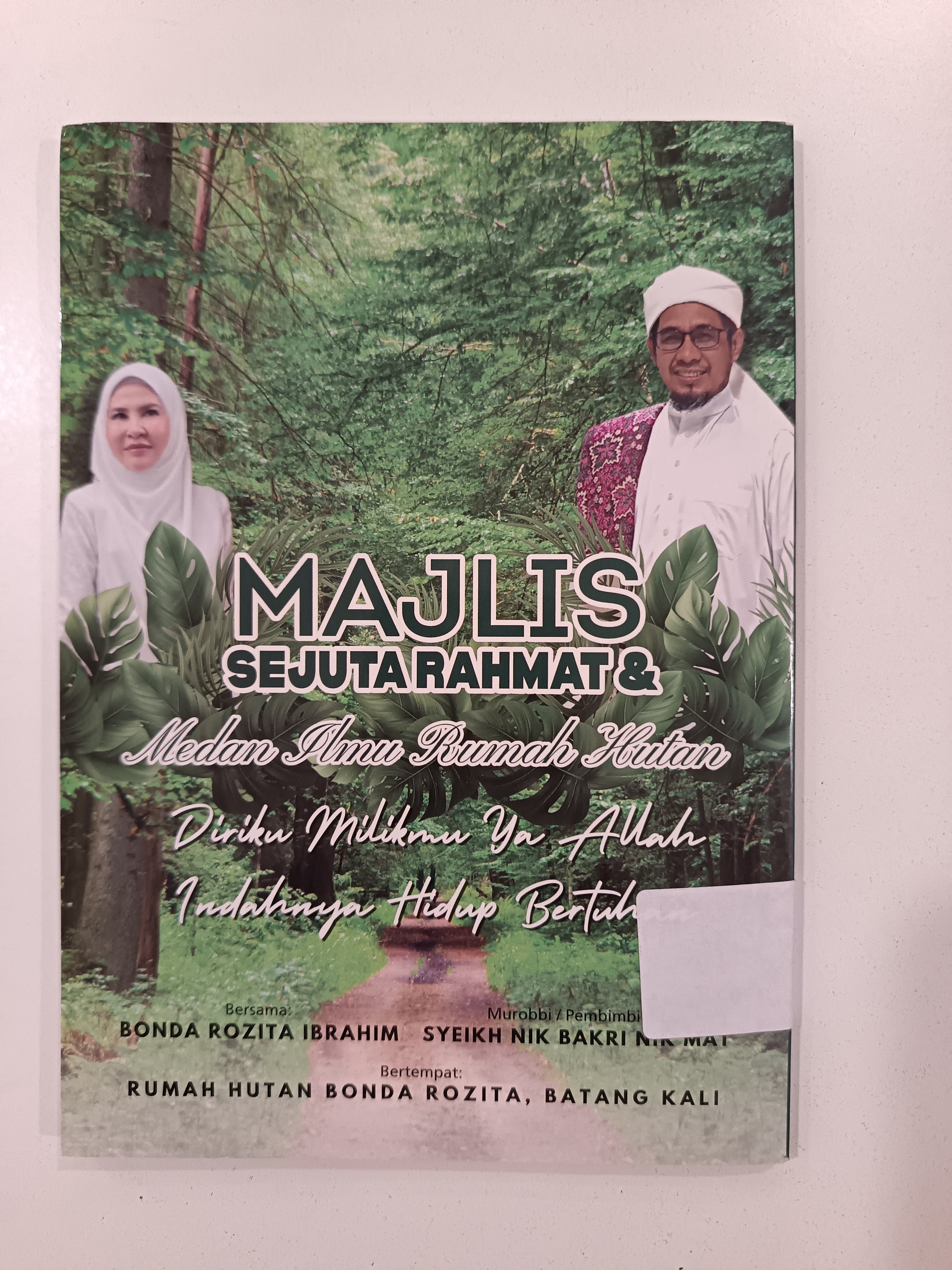 Majlis Sejuta Rahmat & Medan Ilmu Rumah Hutan