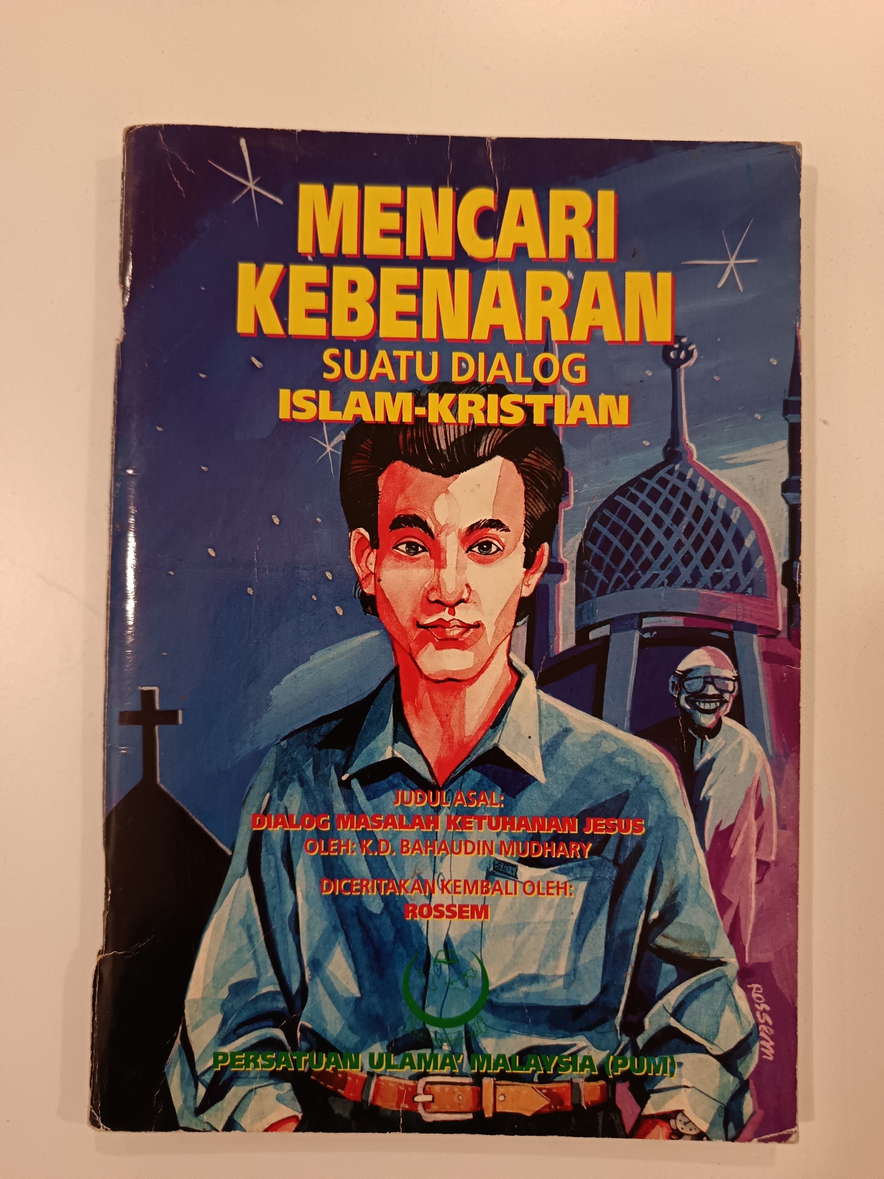 Mencari Kebenaran: Suatu Dialog Islam-Kristian